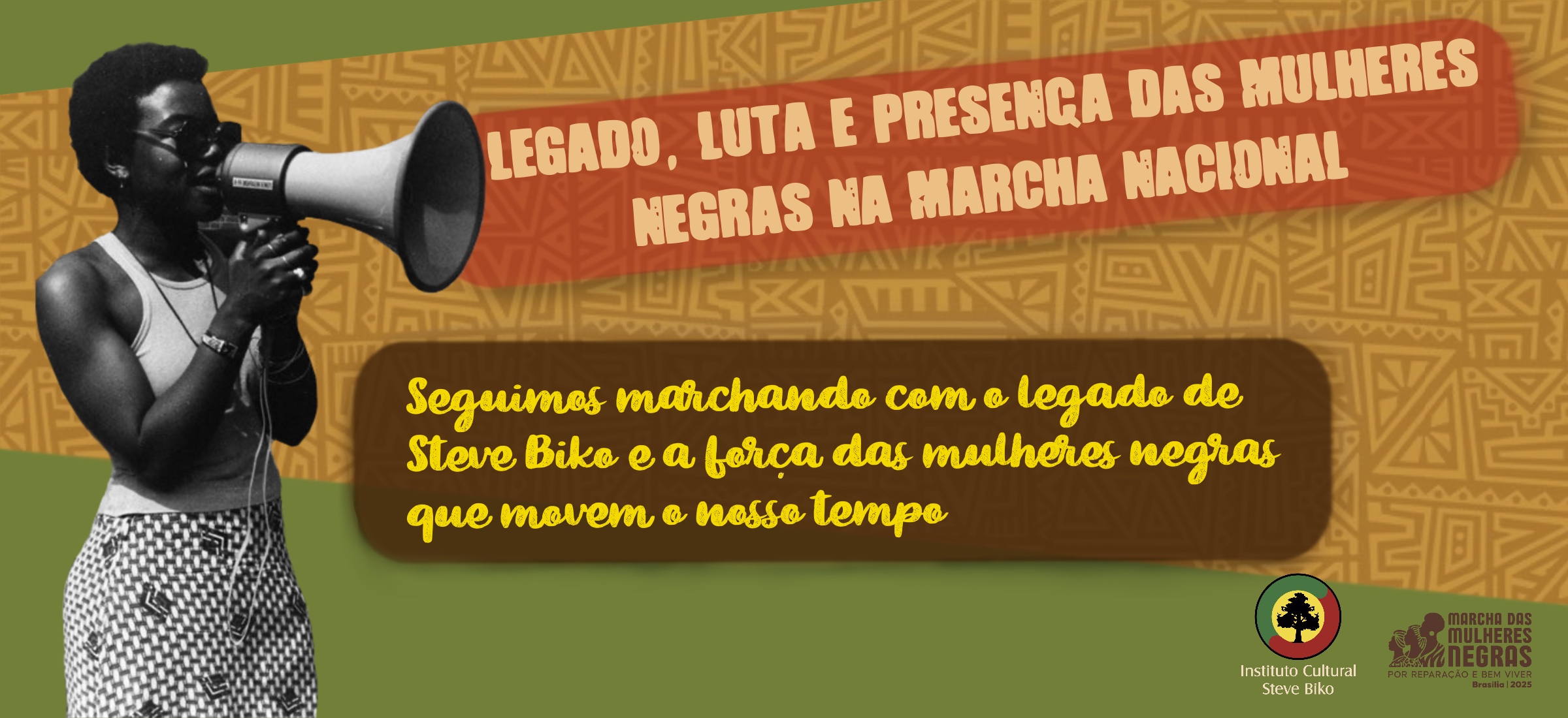 Instituto Cultural Steve Biko na Marcha das Mulheres Negras 2025